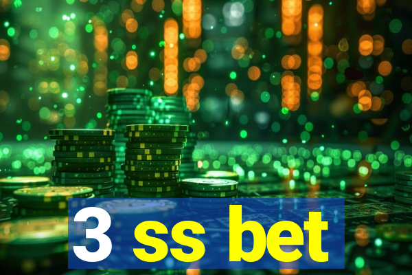 3 ss bet